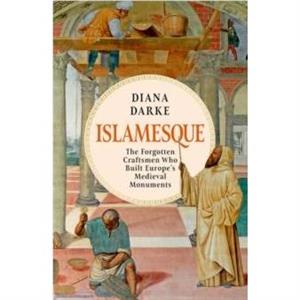 Islamesque by Diana Darke