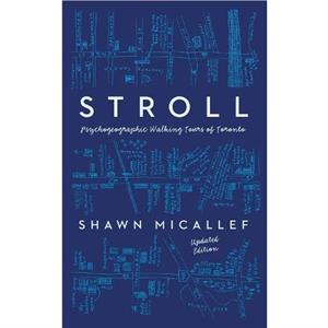 Stroll revised edition by Shawn Micallef