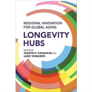 Longevity Hubs by Luke Yoquinto