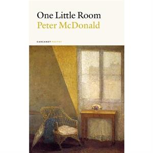 One Little Room by Peter McDonald