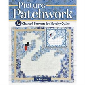 Picture Patchwork by Jo Ann Lepore