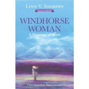 Windhorse Woman by Lisa Lisa Kessler Kessler