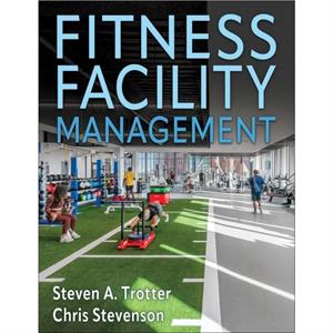 Fitness Facility Management by Chris Stevenson