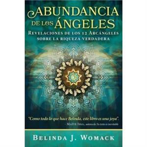 Abundancia de los Angeles by Belinda J. Womack