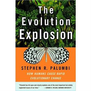 The Evolution Explosion by Stephen R. Palumbi