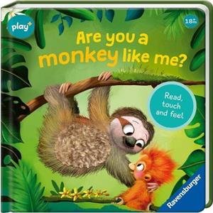 Ravensburger Play Infant  Toddler  Are you a Monkey like me by Kathrin Lena Orso