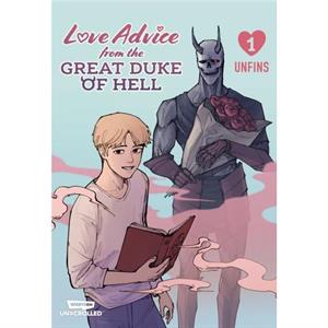 Love Advice From the Great Duke of Hell Volume One by unfins