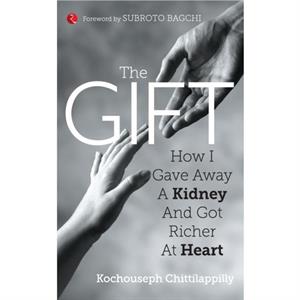 The Gift by Kochouseph Chittilappilly