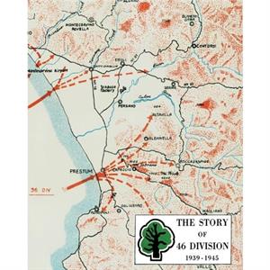 The Story of 46 Division 1939  1945 by Anon