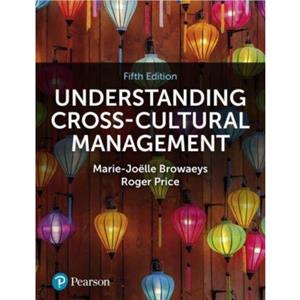 Understanding Cross Cultural Management by Roger Price