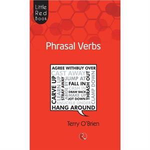 Little Red Book Phrasal Verbs by Terry O Brien