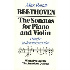 Beethoven The Sonatas for Piano and Violin by Max Rostal