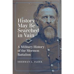 History May Be Searched in Vain by Sherman L. Fleek