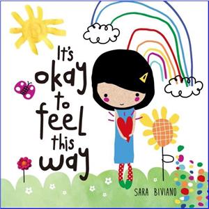 Its okay to feel this way by Sara Biviano