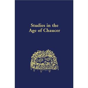 Studies in the Age of Chaucer by Paul Strohm