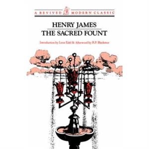 The Sacred Fount Novel by Henry James