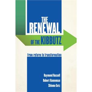 The Renewal of the Kibbutz by Shlomo Getz