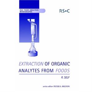 Extraction of Organic Analytes from Foods by Ron Self