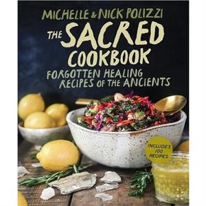 The Sacred Cookbook by Michelle Cover Designer Polizzi