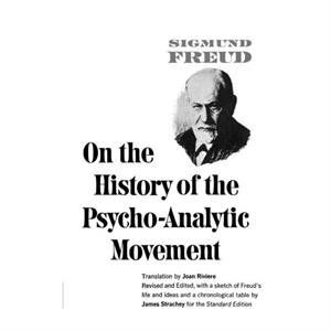 On the History of the PsychoAnalytic Movement Paper by Sigmund Freud