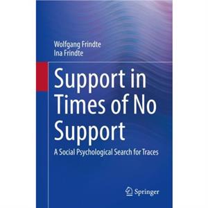 Support in Times of No Support by Ina Frindte