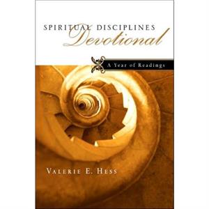 Spiritual Disciplines Devotional by Valerie E Hess