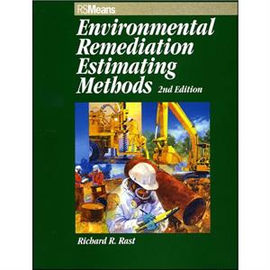 Environmental Remediation Estimating Methods by RSMeans