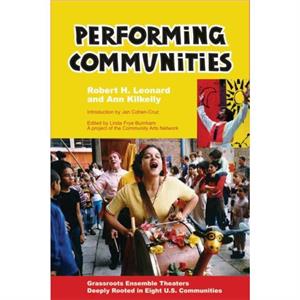 Performing Communities by Ann Kilkelly