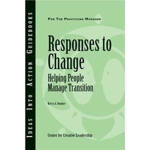 Responses to Change by Kerry Bunker