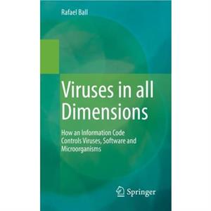 Viruses in all Dimensions by Rafael Ball