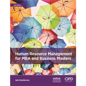 Human Resource Management for MBA and Business Masters by Iain Henderson