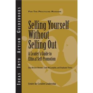 Selling Yourself without Selling Out by Cindy McLaughlin