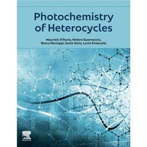 Photochemistry of Heterocycles by Emanuele & Lucia Associate Professor & Department of Art and Restoration & University of Dubrovnik & Croatia