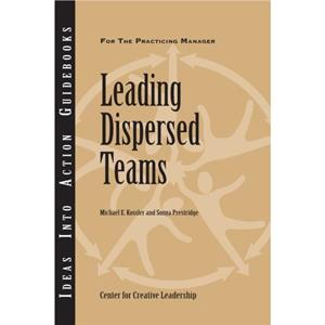 Leading Dispersed Teams by Sonya Prestridge