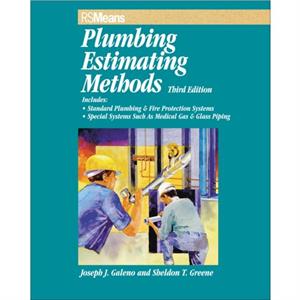 RSMeans Plumbing Estimating Methods by Sheldon T. Greene