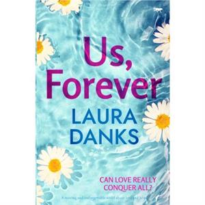 Us Forever by Laura Danks