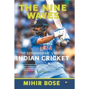 NINE WAVES by Mihir Bose