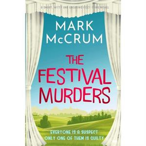 The Festival Murders by Mark McCrum