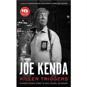 Killer Triggers by Joe Kenda