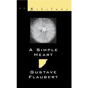 A Simple Heart by Gustave Flaubert