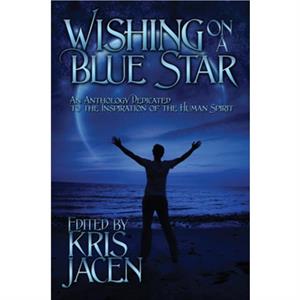 Wishing on a Blue Star by Brian Holliday