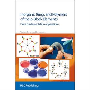 Inorganic Rings and Polymers of the pBlock Elements by Manners & Ian University of Bristol & UK