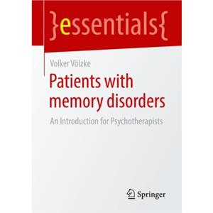 Patients with Memory Disorders by Volker Volzke