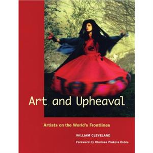 Art and Upheaval by William Cleveland