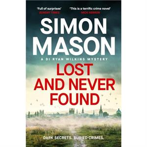 Lost and Never Found by Simon Mason