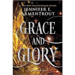 Grace and Glory by Jennifer L. Armentrout