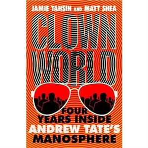 Clown World by Matt Shea