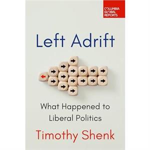 Left Adrift by Timothy Shenk