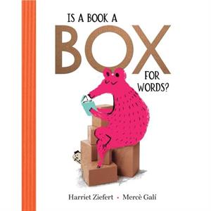 Is a Book a Box for Words by Harriet Ziefert