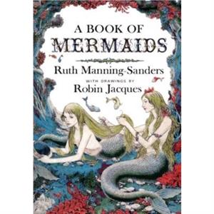 A Book of Mermaids by Ruth ManningSanders